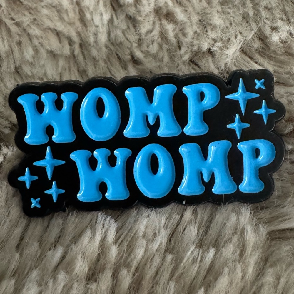 Womp Womp Enamel Pin